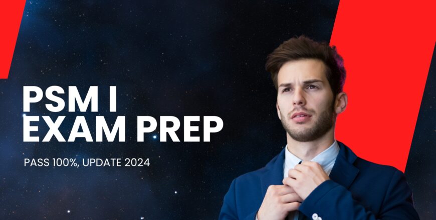 PSM I EXAM PREP SUCCESS